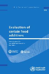 Evaluation of certain food additives: seventy-sixth report of the Joint FAO/WHO Expert Committee on Food Additives