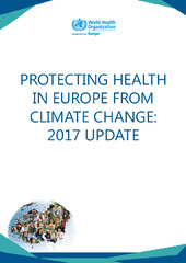 Protecting health in Europe from climate change: 2017 update