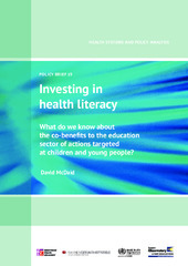 Investing in health literacy: what do we know about the co-benefits to the education sector of actions targeted at children and young people?