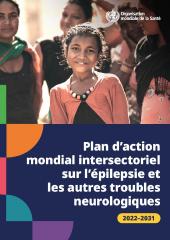 Plan d’action mondial intersectoriel sur l’épilepsie et les autres troubles neurologiques
