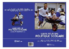 Cadre pour une politique scolaire mise en oeuvre de la stratégie de l'OMS sur l'alimentation, l'exercice physique et la santé