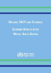 Dollars, DALYs and Decisions