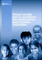 Manuel mondial pour la surveillance des manifestations post-vaccinales indésirables
