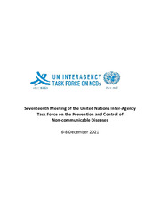 Seventeenth meeting of the United Nations Inter-Agency Task Force on the prevention and control of non-communicable diseases, 6-8 December 2021