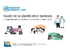 Guide de la planification familiale à l'usage des agents de santé communautaires et de leurs clients